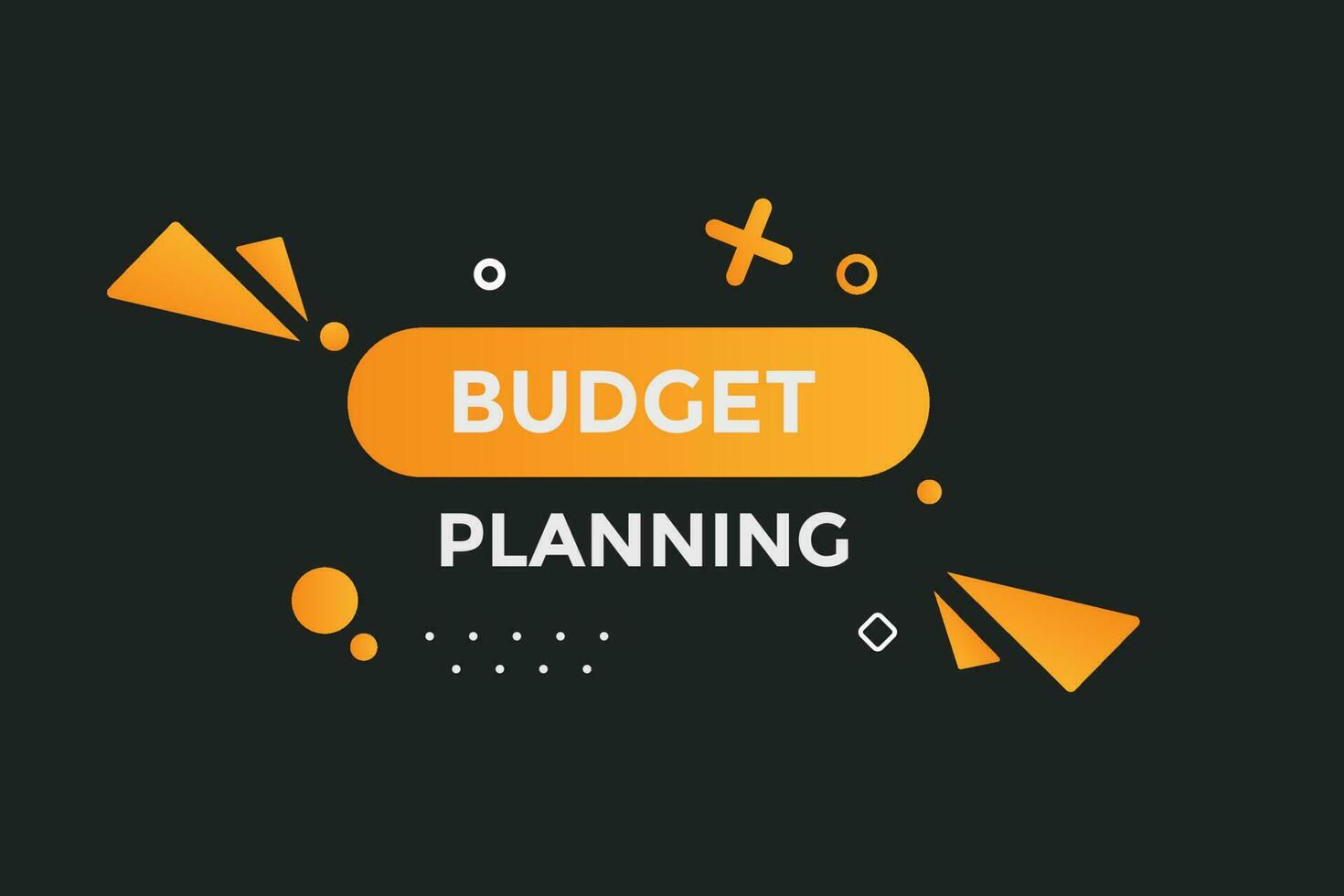 Budget planning button web banner templates. Vector Illustration