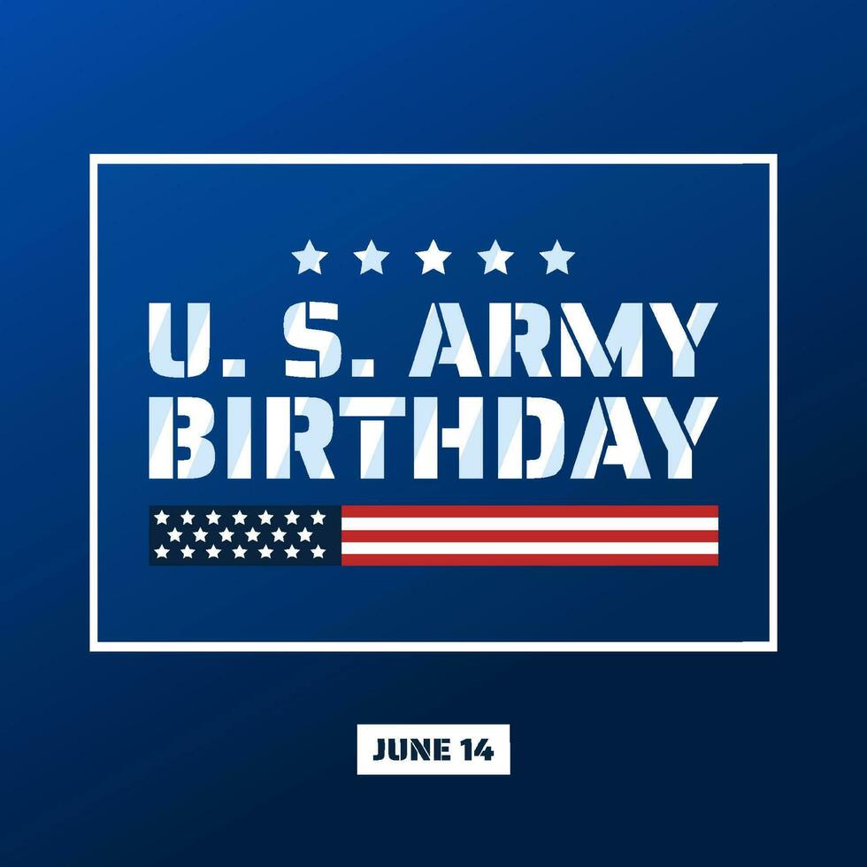 U.S. Army Birthdays. Holiday concept vector