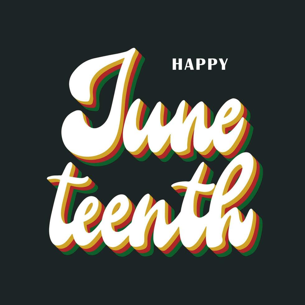 Happy Juneteenth lettering groovy quote on black background for prints, posters, apparel decor, invitations, greeting cards, stickers, etc. EPS 10 vector