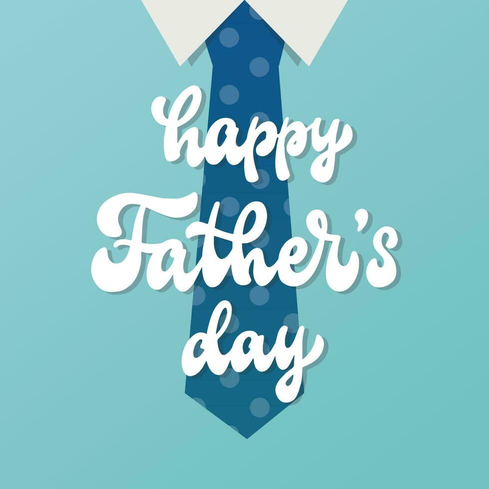Happy Father's day lettering quote deocrated with a tie on blue background. Good for posters, greeting cards, invitations, banners, signs, stickers, prints, etc. EPS 10 vector