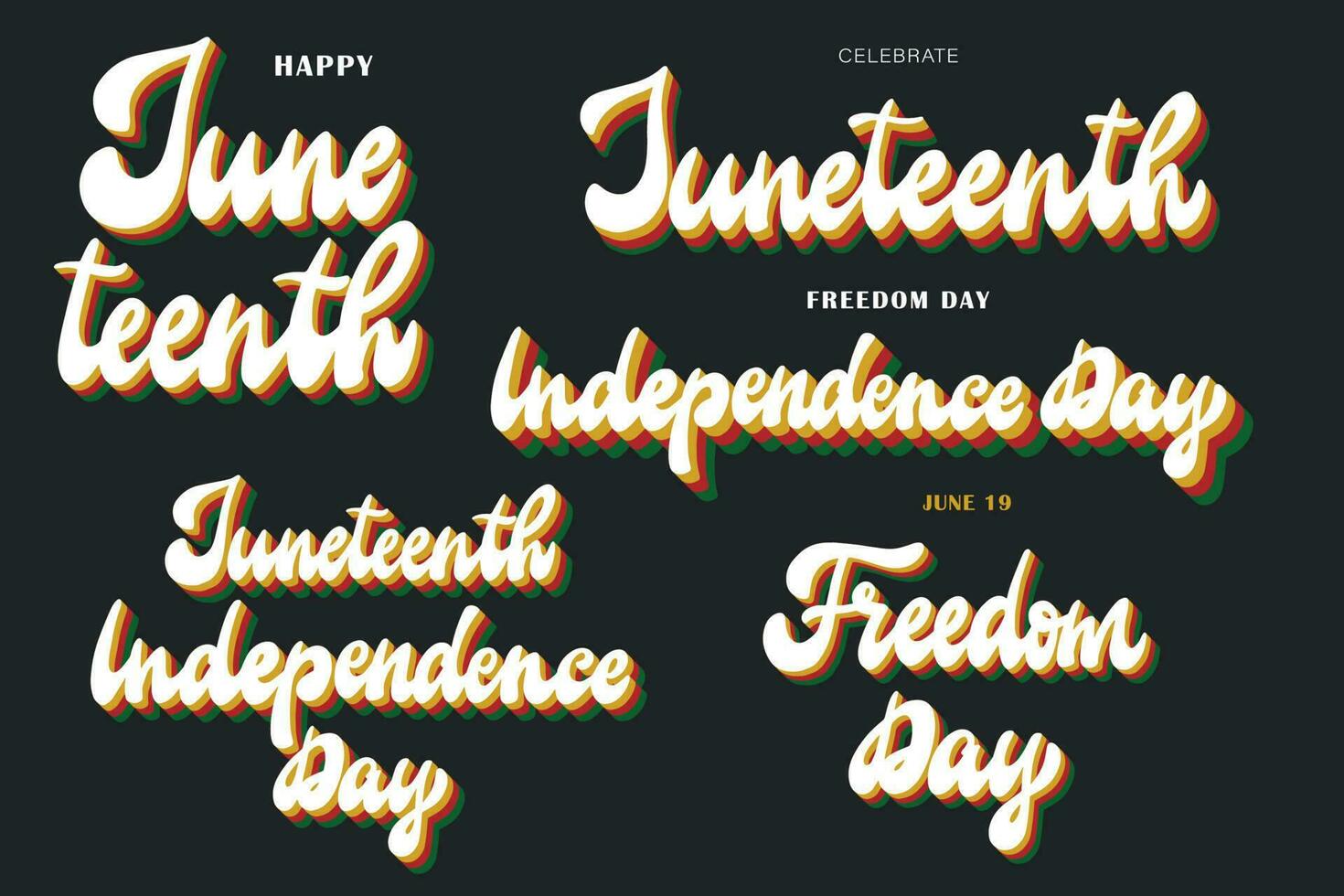 Juneteenth set of groovy lettering quotes isolated on black background for apparel prints, cards, posters, banners, signs, invitations, stickers, etc. Black freedom theme. EPS 10 vector