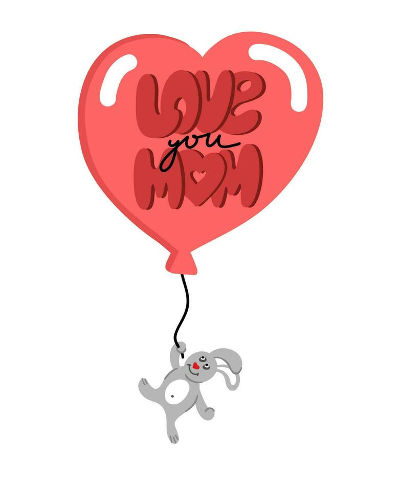 I love you Mom. lettering inscription with a flying bunny on a balloon vector