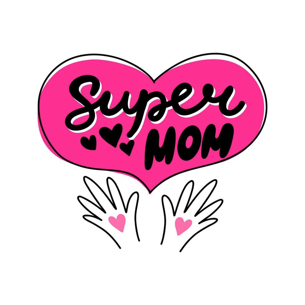 Super mom lettering illustration with heart vector