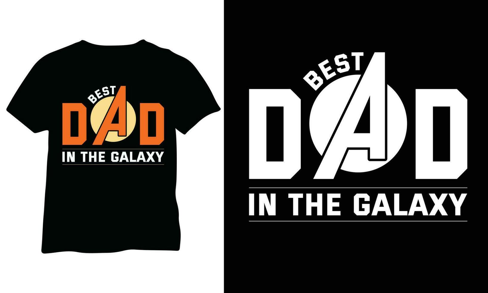 Best Dad In The Galaxy Daddy Gifts eps Dad gifts vector Design