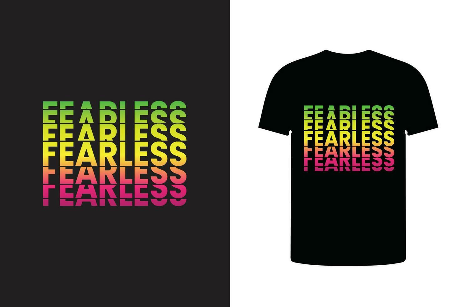 fearless modern typography t shirt design vector