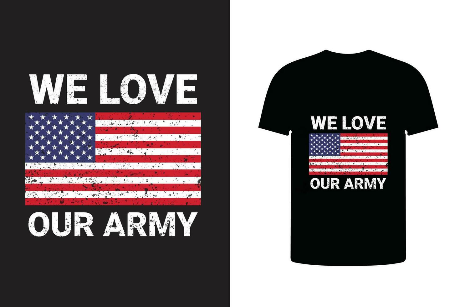 we love our army veteran t shirt design, u.s army vintage design. vector