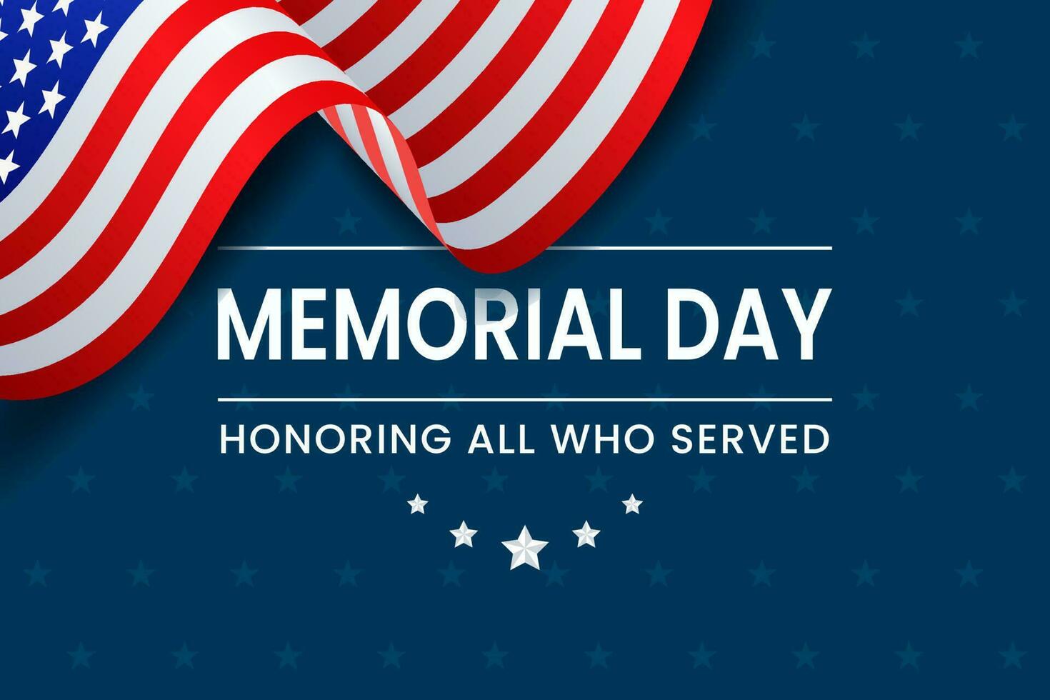 Memorial Day Banner Vector illustration, USA flag waving with stars. Honoring All Who Served.