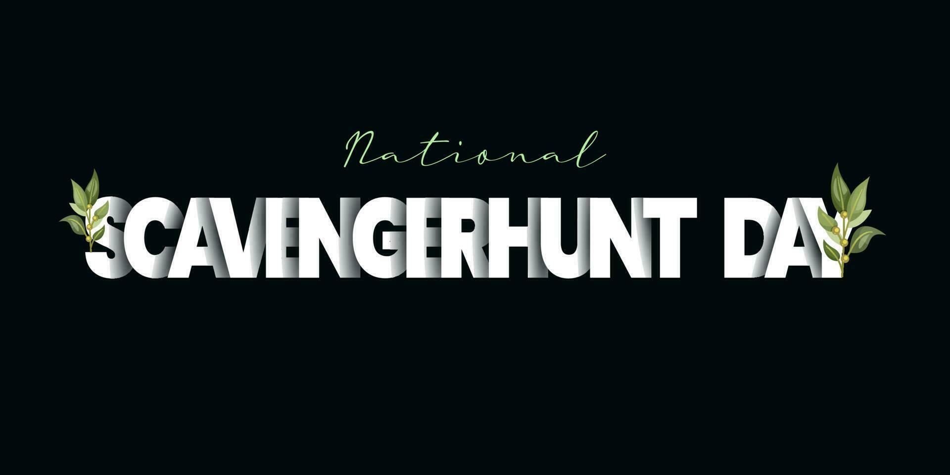 National Scavenger Hunt Day. Typography design suitable for greeting