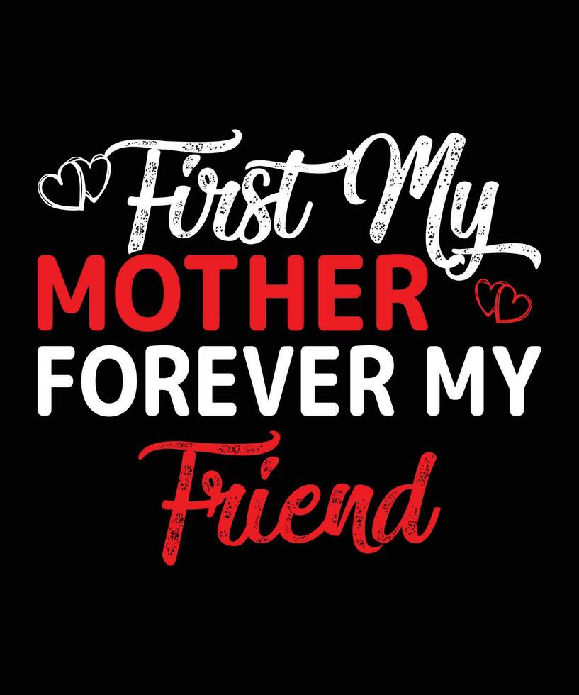 Mother's Day T-Shirt Design, Mother's Day Design, Mother's Day T-Shirt Vector