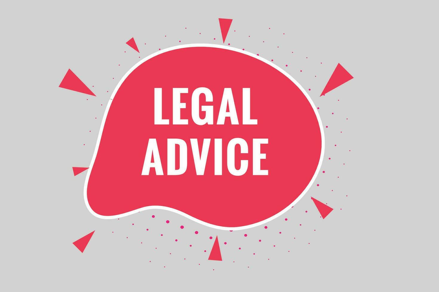 Legal advice Button. Speech Bubble, Banner Label Legal advice vector