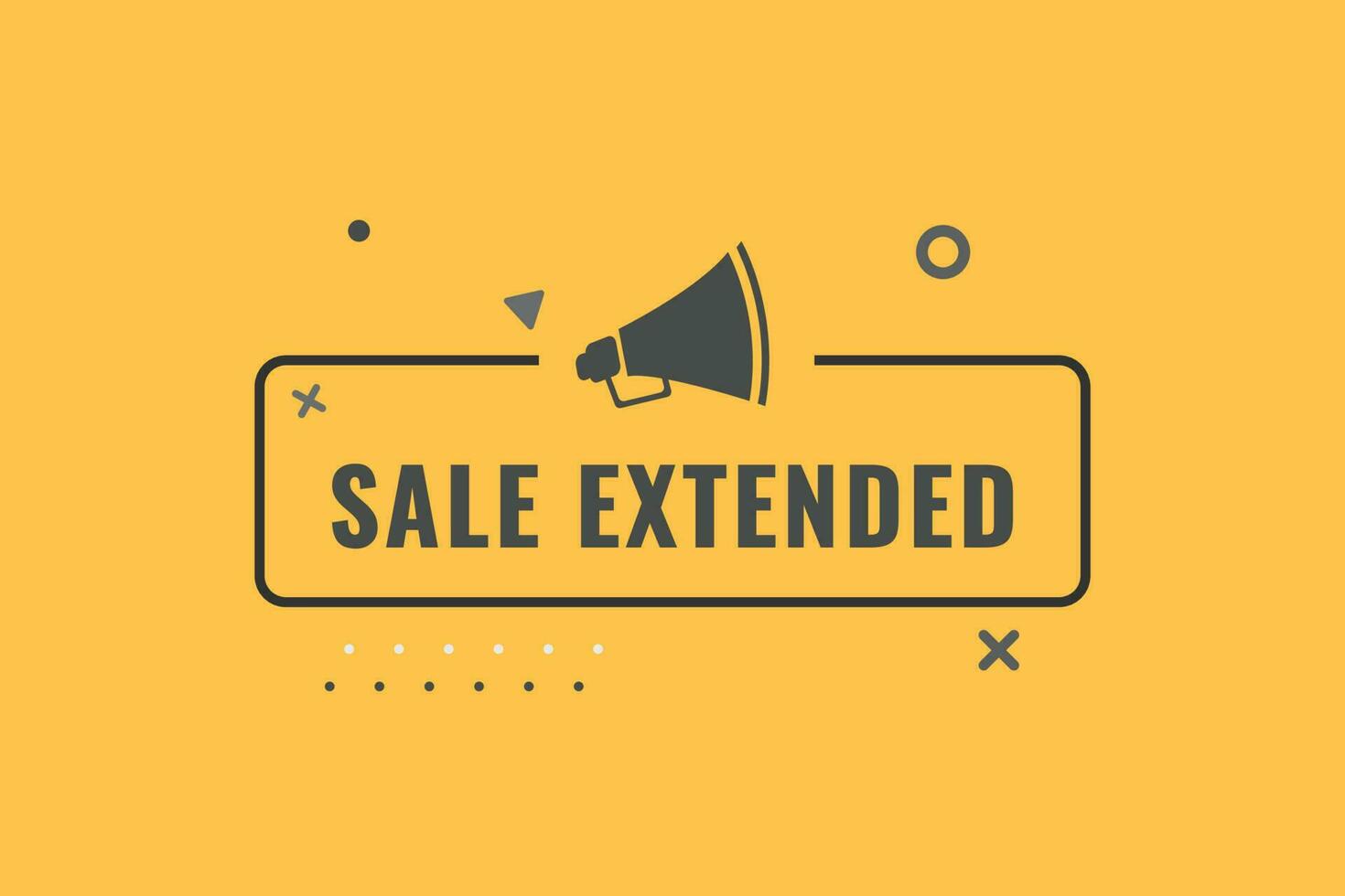 Sale extended Button. Speech Bubble, Banner Label Sale extended vector