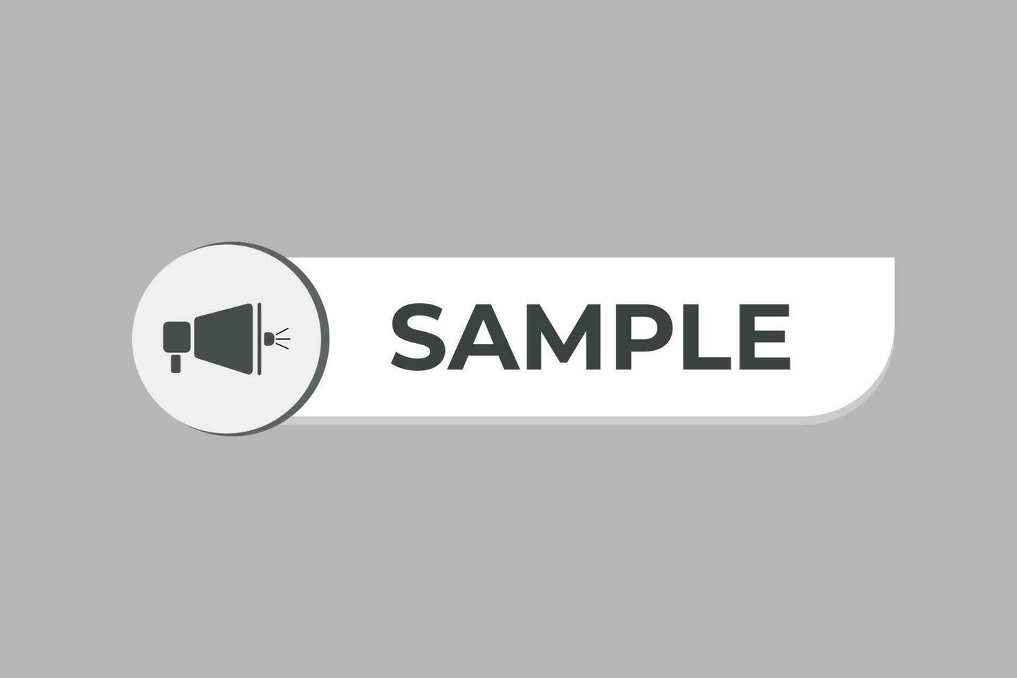 Sample Button. Speech Bubble, Banner Label Sample vector
