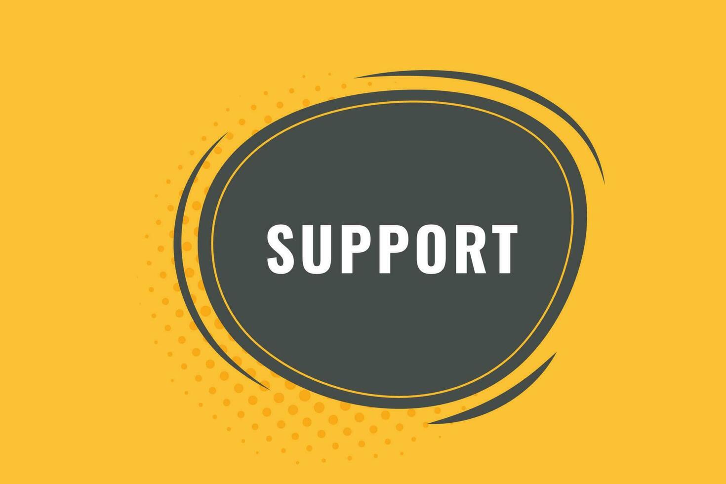 Support Button. Speech Bubble, Banner Label Support vector