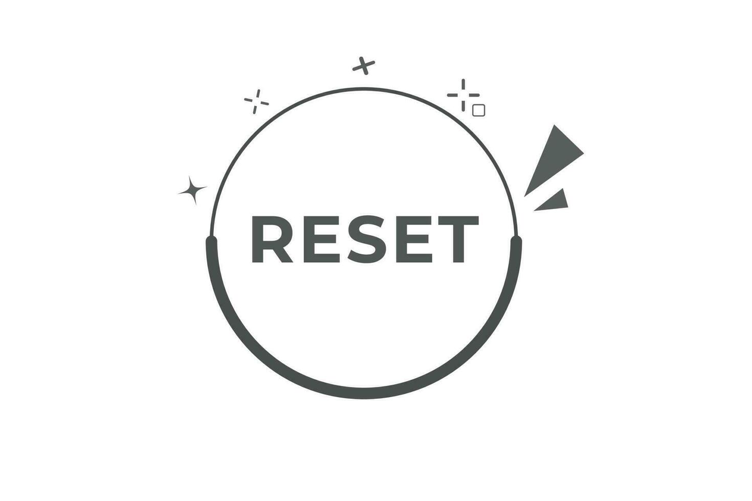 Reset Button. Speech Bubble, Banner Label Reset vector