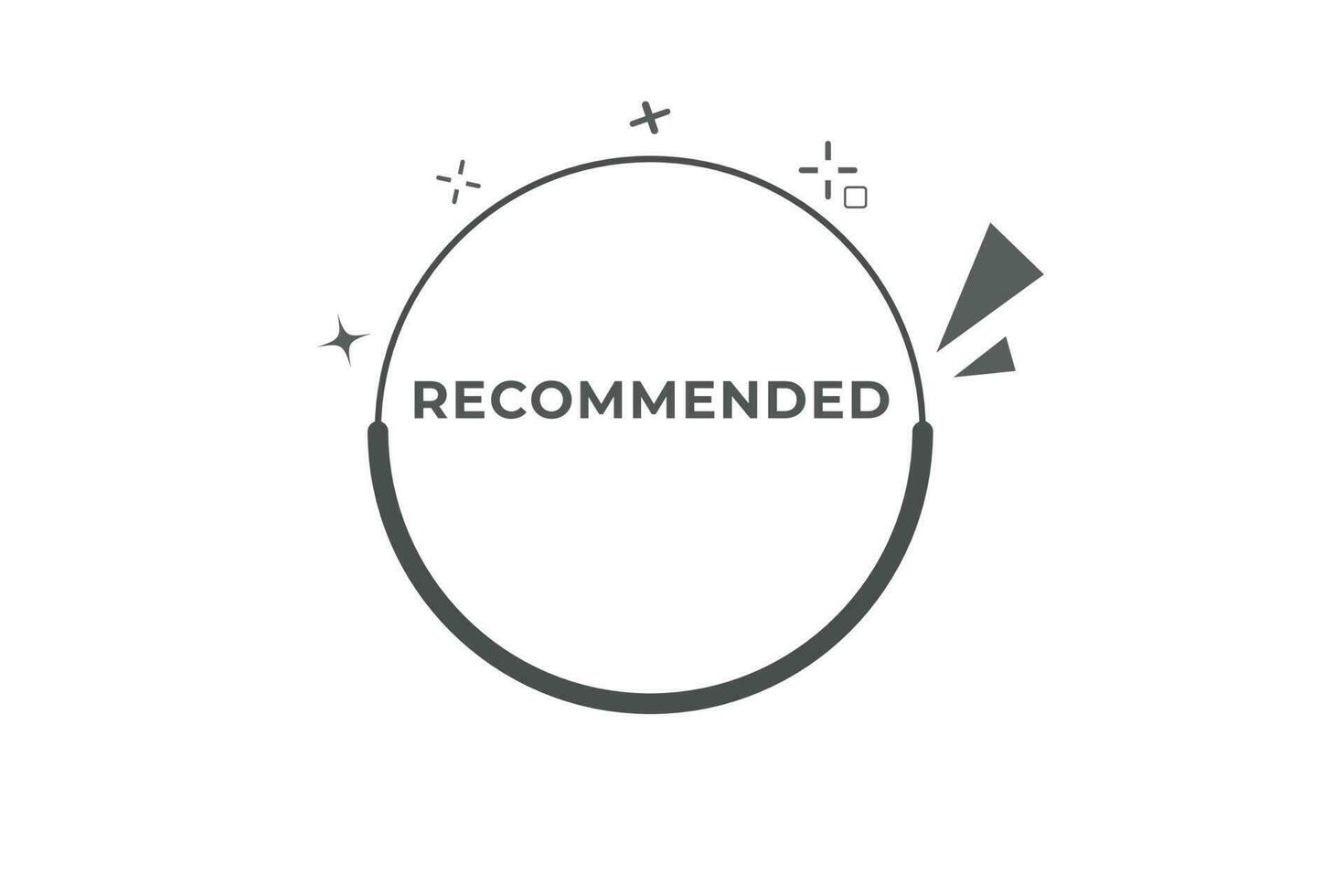 Recommended Button. Speech Bubble, Banner Label Recommended vector