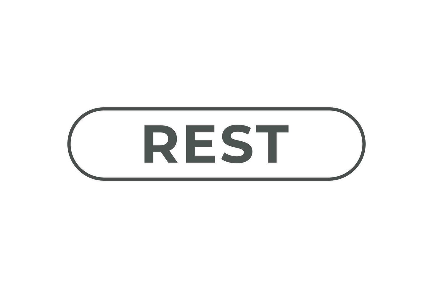 Rest Button. Speech Bubble, Banner Label Rest vector