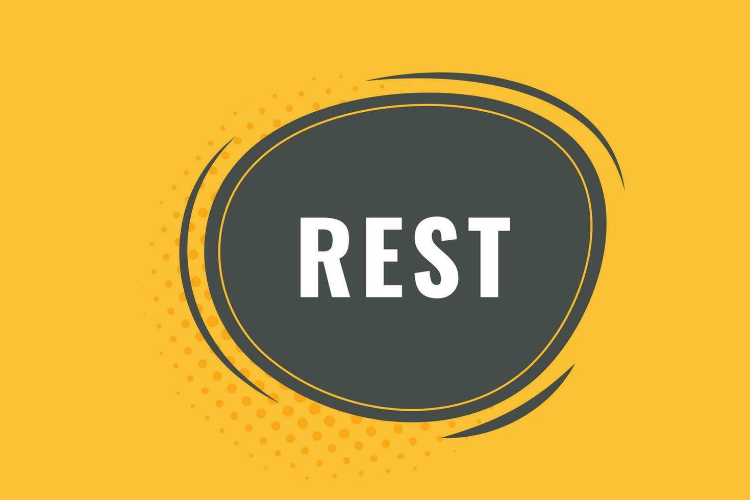 Rest Button. Speech Bubble, Banner Label Rest vector