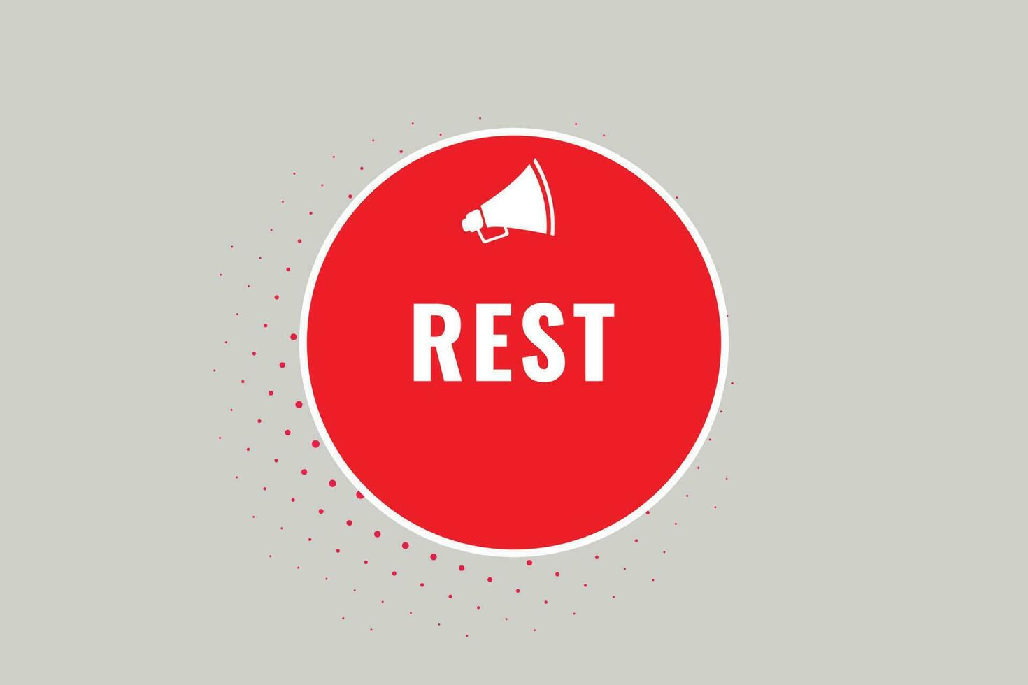 Rest Button. Speech Bubble, Banner Label Rest vector