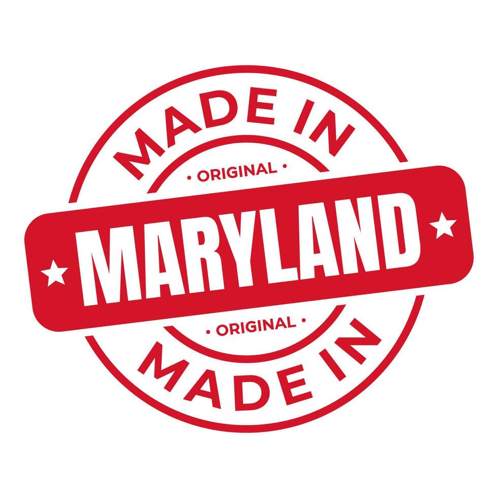 Made In Maryland Stamp Logo Icon Symbol Design. Seal National Original Product Badge. Vector Illustration