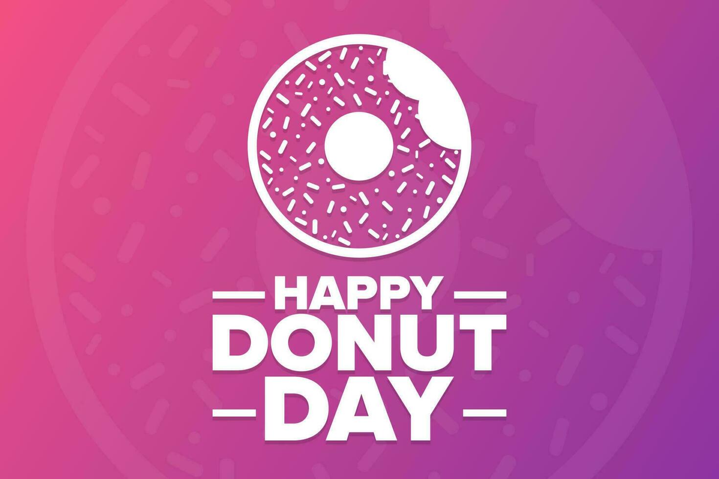Happy Donut Day. Holiday concept. Template for background, banner, card, poster with text inscription. Vector EPS10 illustration.