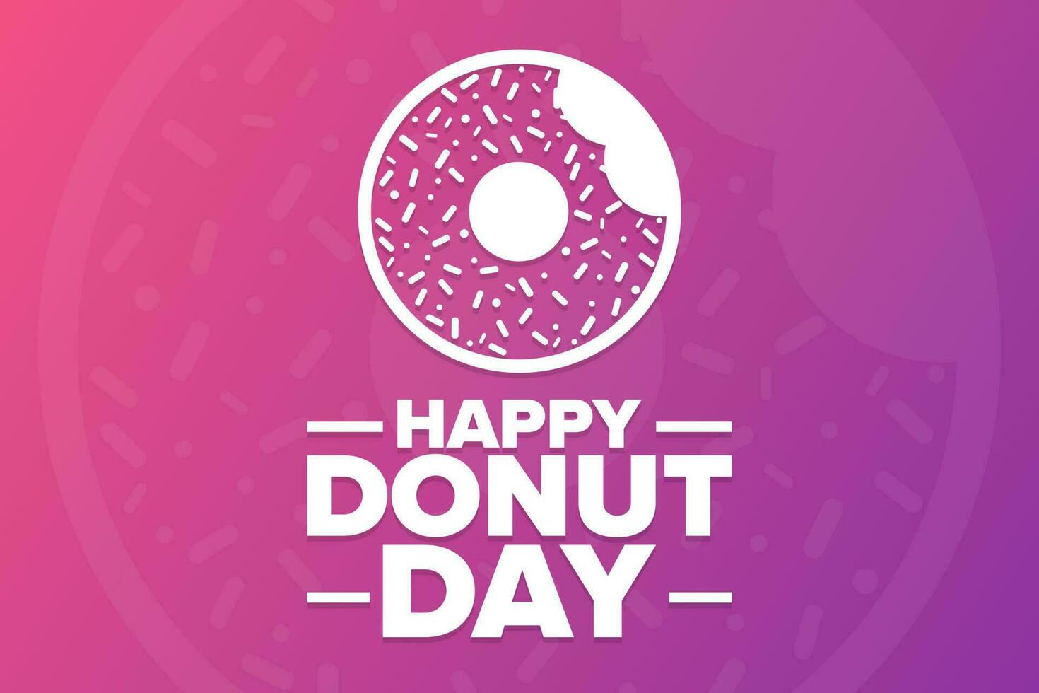 Happy Donut Day. Holiday concept. Template for background, banner, card, poster with text inscription. Vector EPS10 illustration.