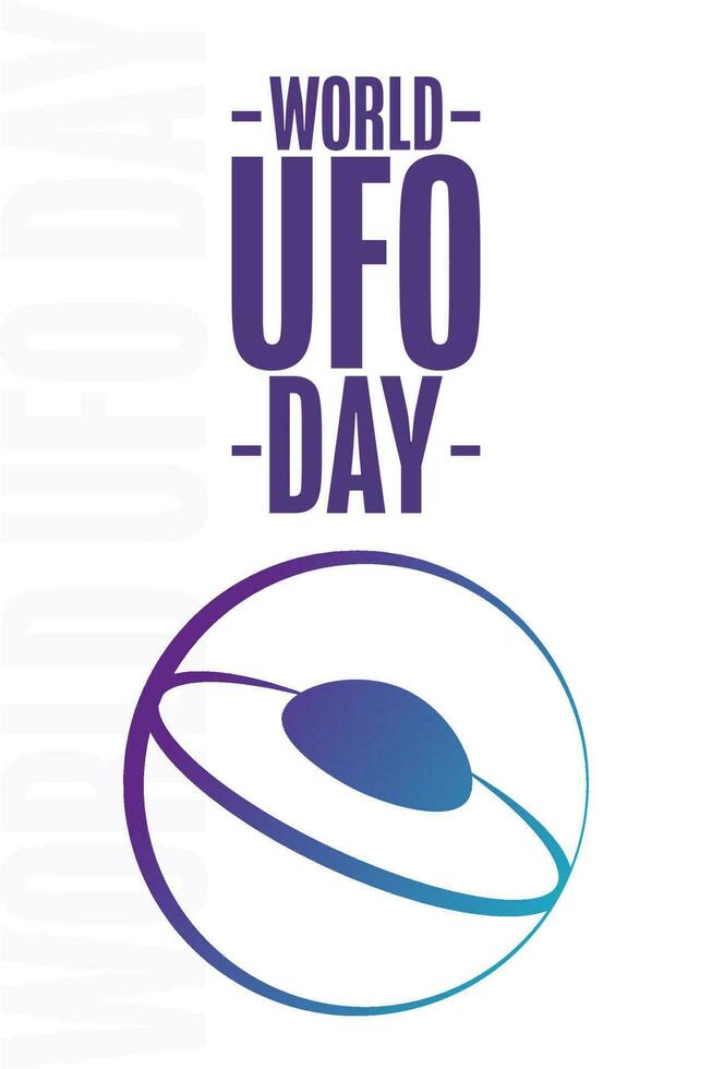 World UFO Day. Holiday concept. Template for background, banner, card, poster with text inscription. Vector EPS10 illustration.