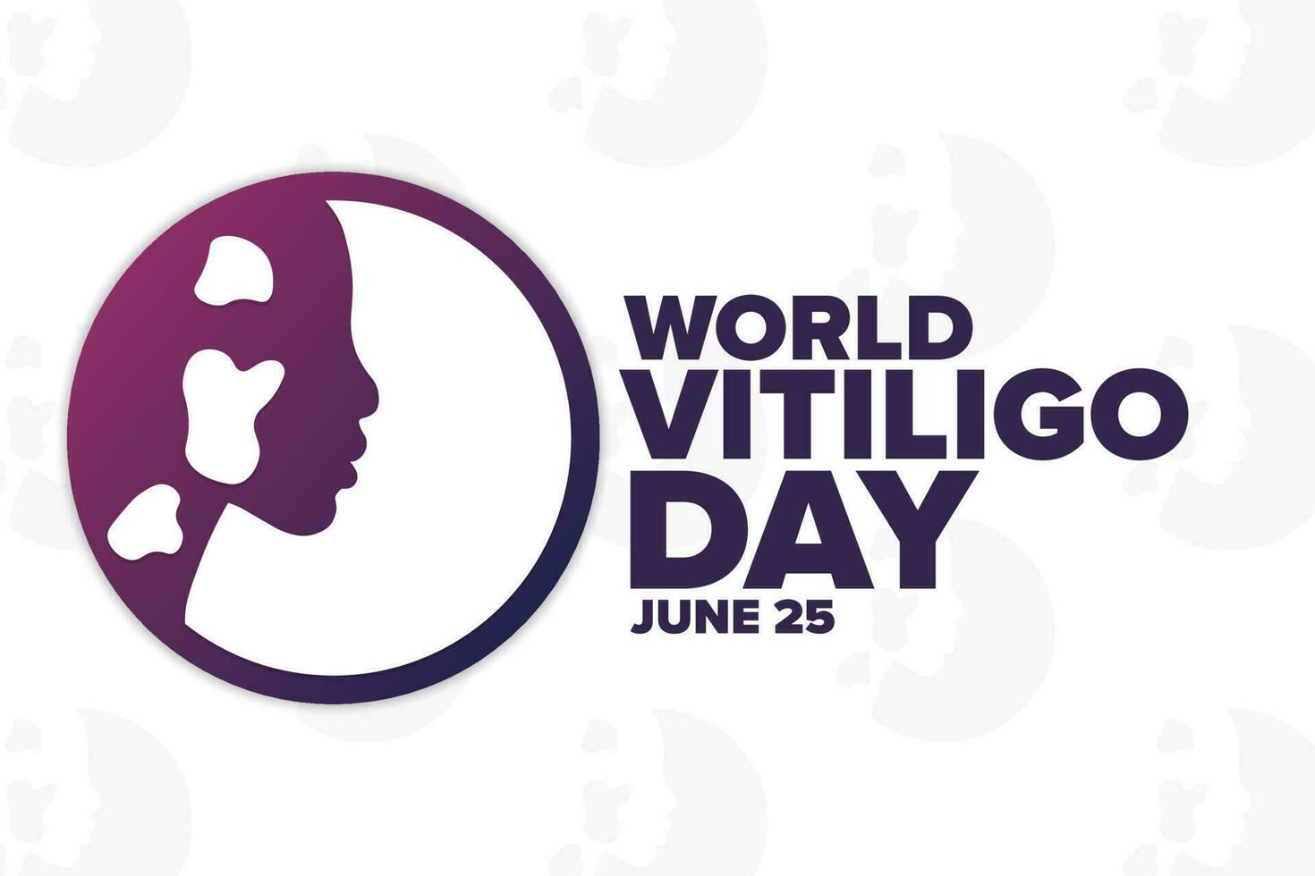 World Vitiligo Day. June 25. Holiday concept. Template for background, banner, card, poster with text inscription. Vector EPS10 illustration.