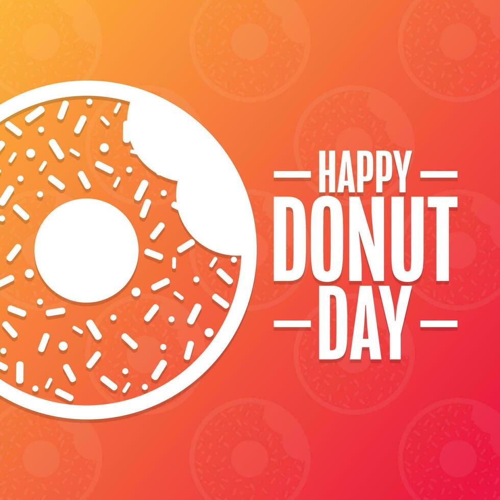 Happy Donut Day. Holiday concept. Template for background, banner, card, poster with text inscription. Vector EPS10 illustration.