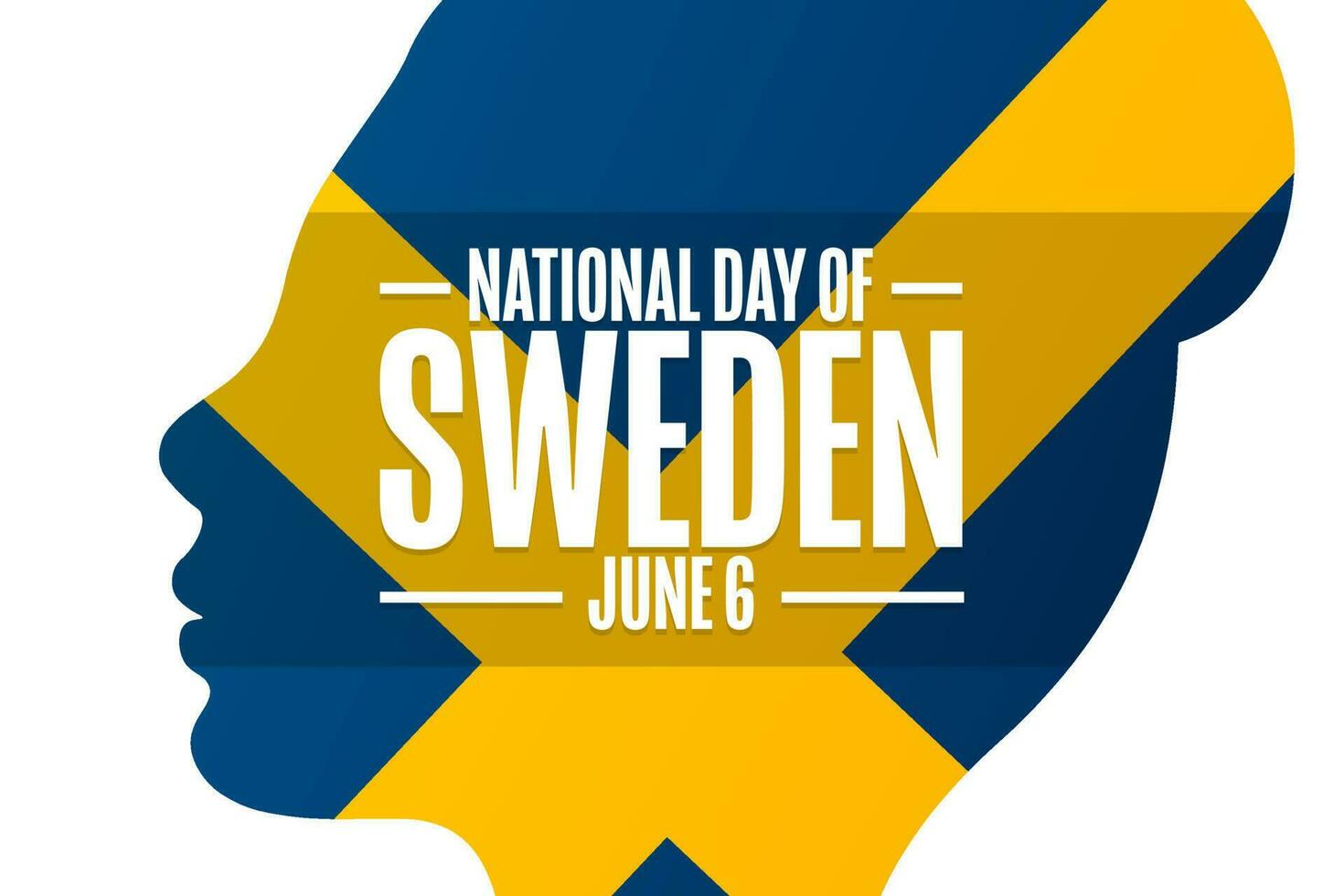 National Day of Sweden. June 6. Holiday concept. Template for background, banner, card, poster with text inscription. Vector EPS10 illustration.
