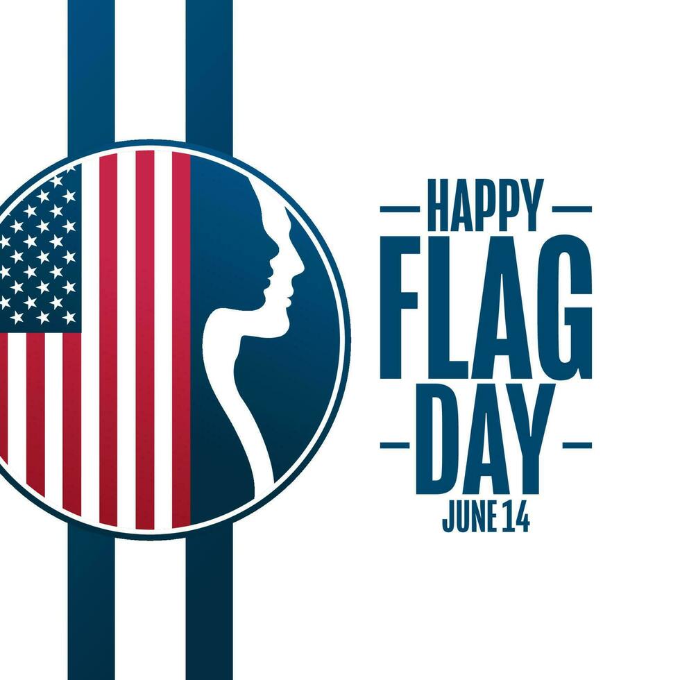 Happy Flag Day. June 14. Holiday concept. Template for background, banner, card, poster with text inscription. Vector EPS10 illustration.