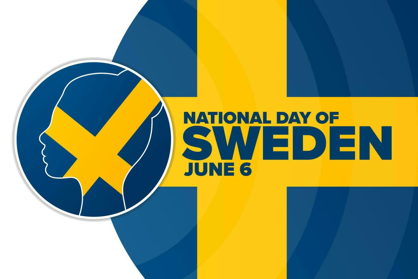 National Day of Sweden. June 6. Holiday concept. Template for background, banner, card, poster with text inscription. Vector EPS10 illustration.