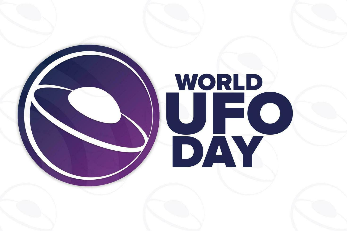 World UFO Day. Holiday concept. Template for background, banner, card, poster with text inscription. Vector EPS10 illustration.