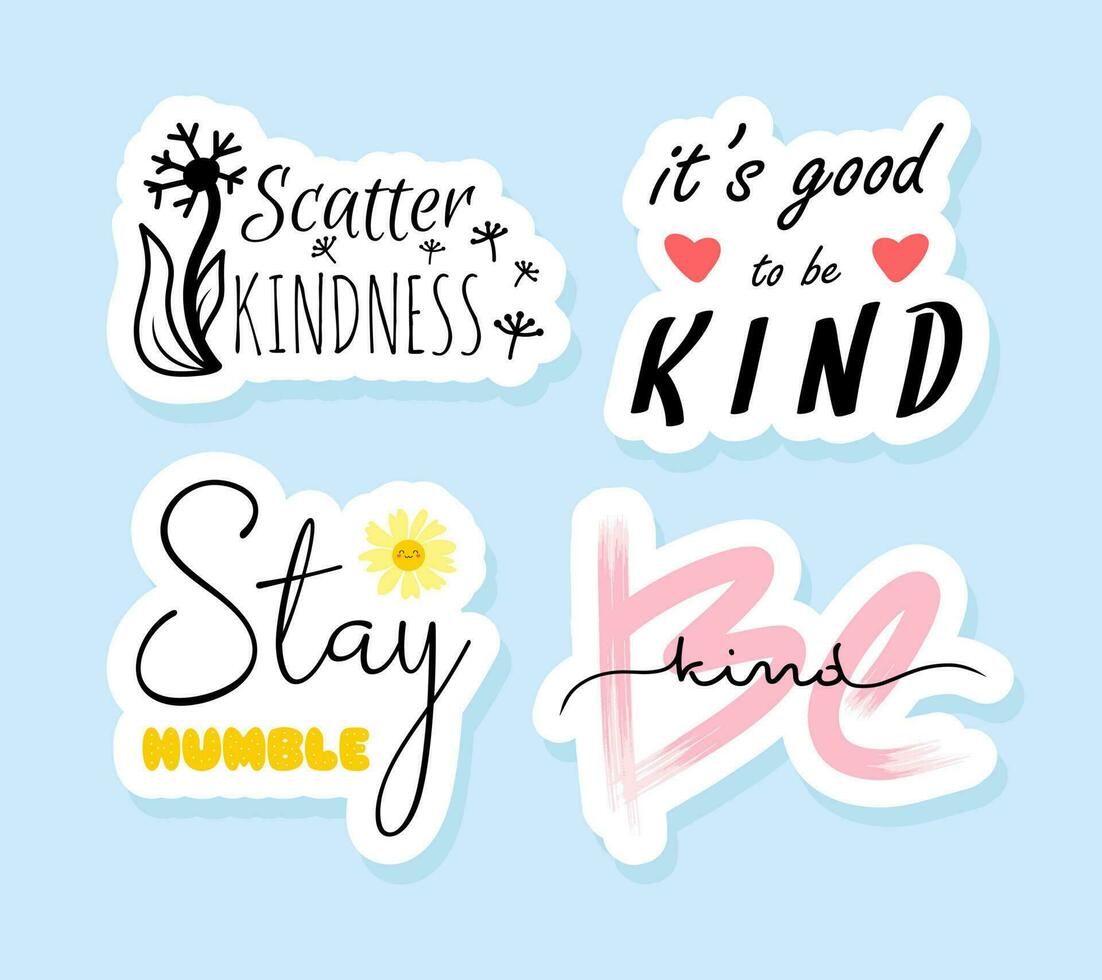 Be kind motivational sticker set. Cute vector notebook label clip art. Kindness quotes.