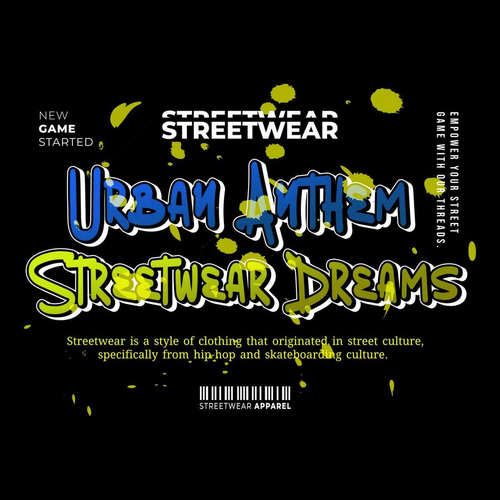 Streetwear, Urban Style, Hip Hop, Text Slogan. Vector Pattern Design. for Screen Printing T-shirts, Jackets, Or Posters.