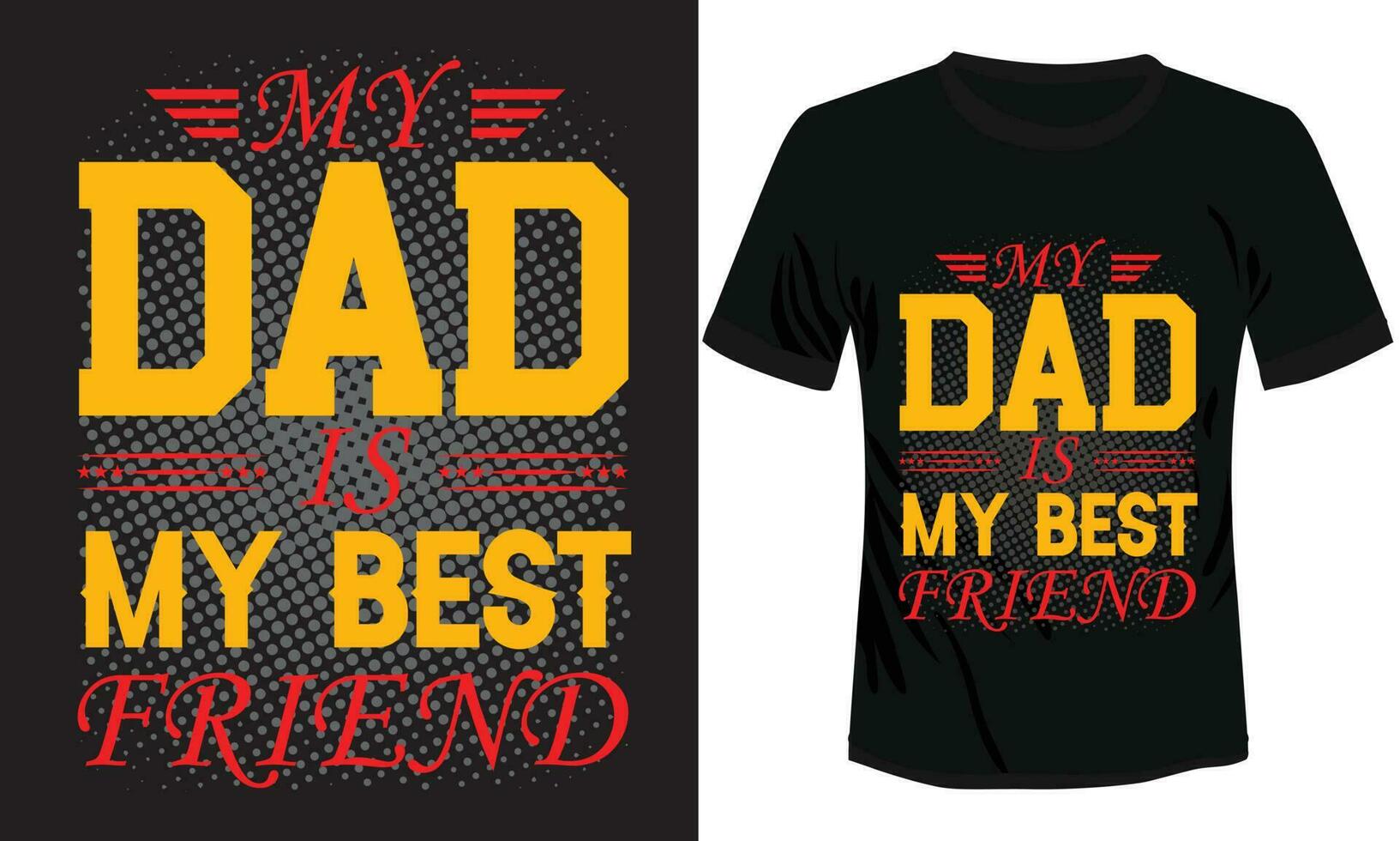 Father's Day T-shirt Design Typography Vector Illustration