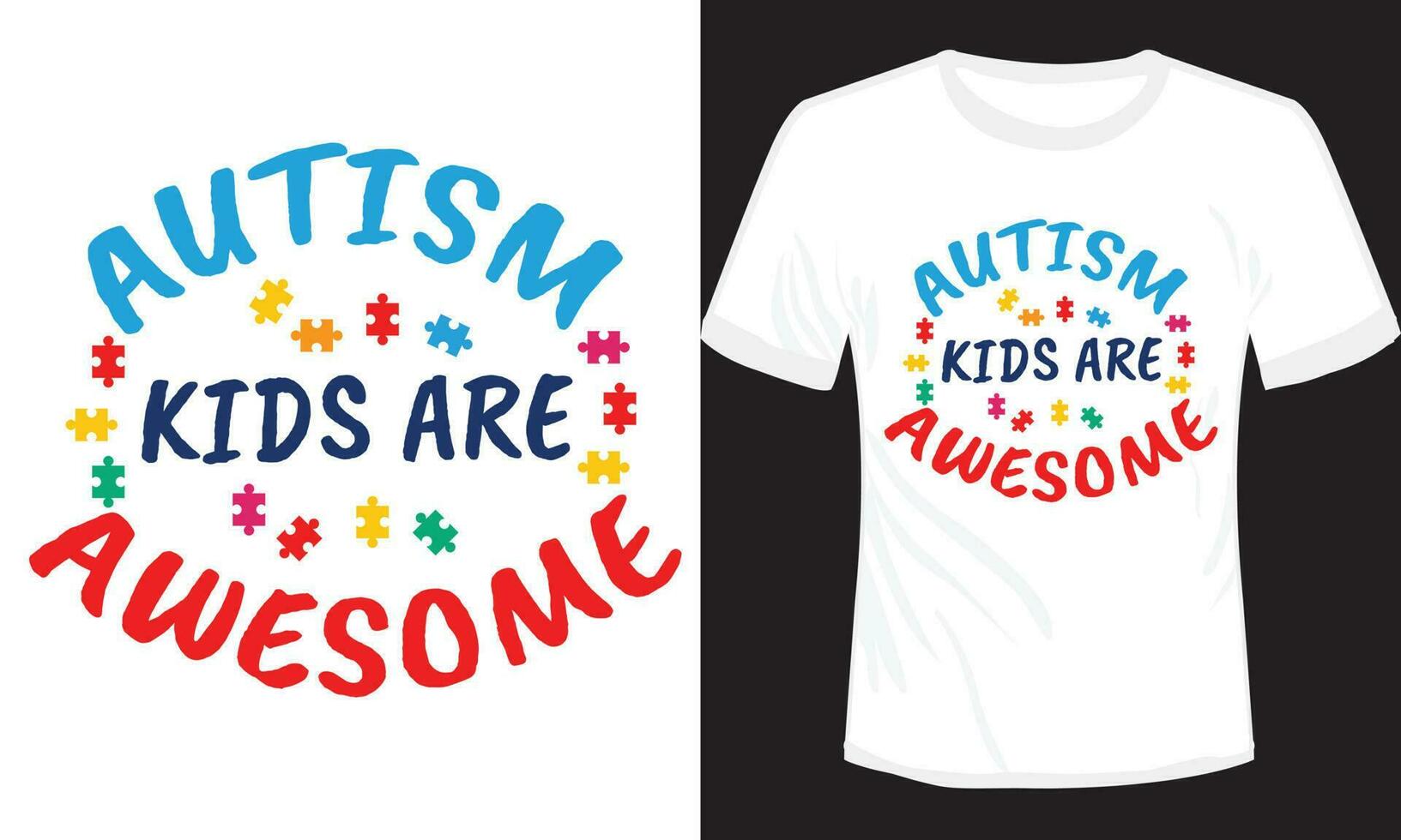 Autism T-shirt design Vector Illustration Typography