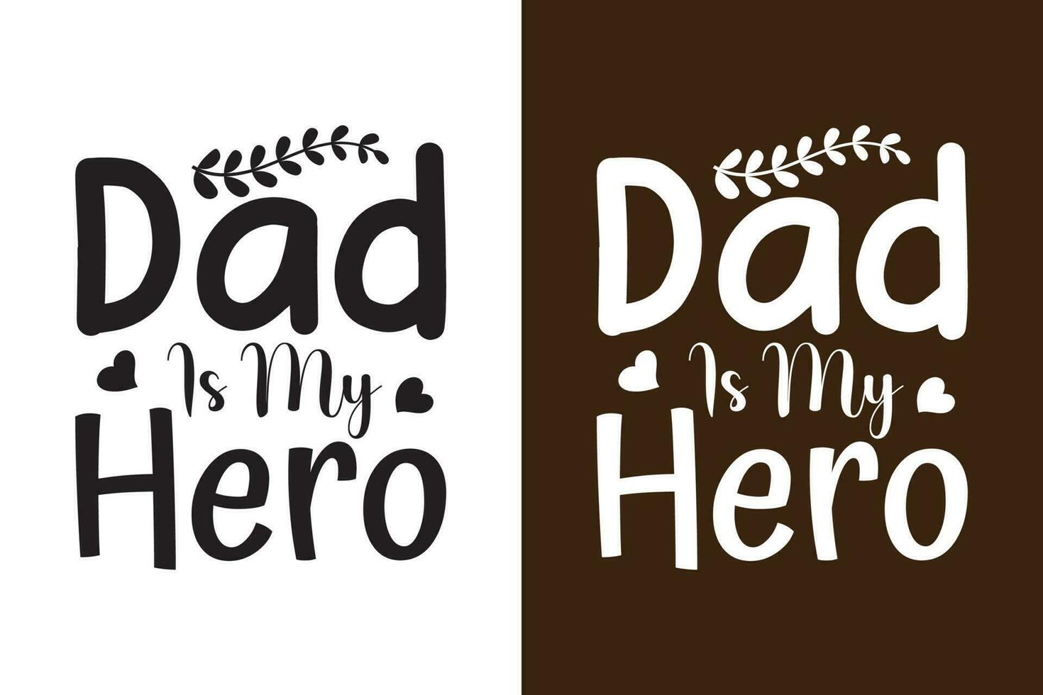 Dad is my hero vector