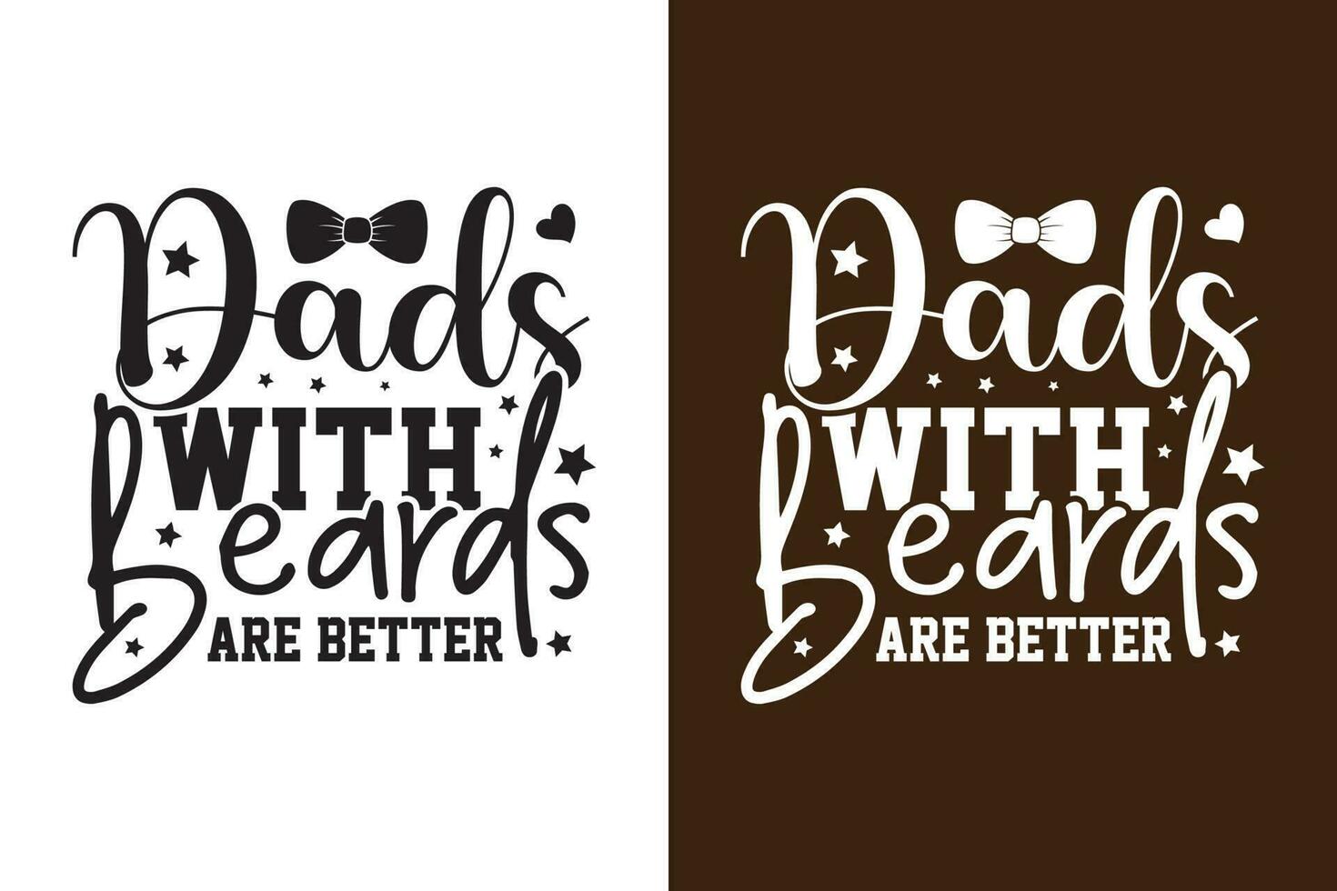 Dads With Beards Are Better vector