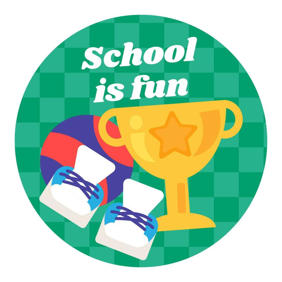 Cartoon Round Sticker School Is Fun vector