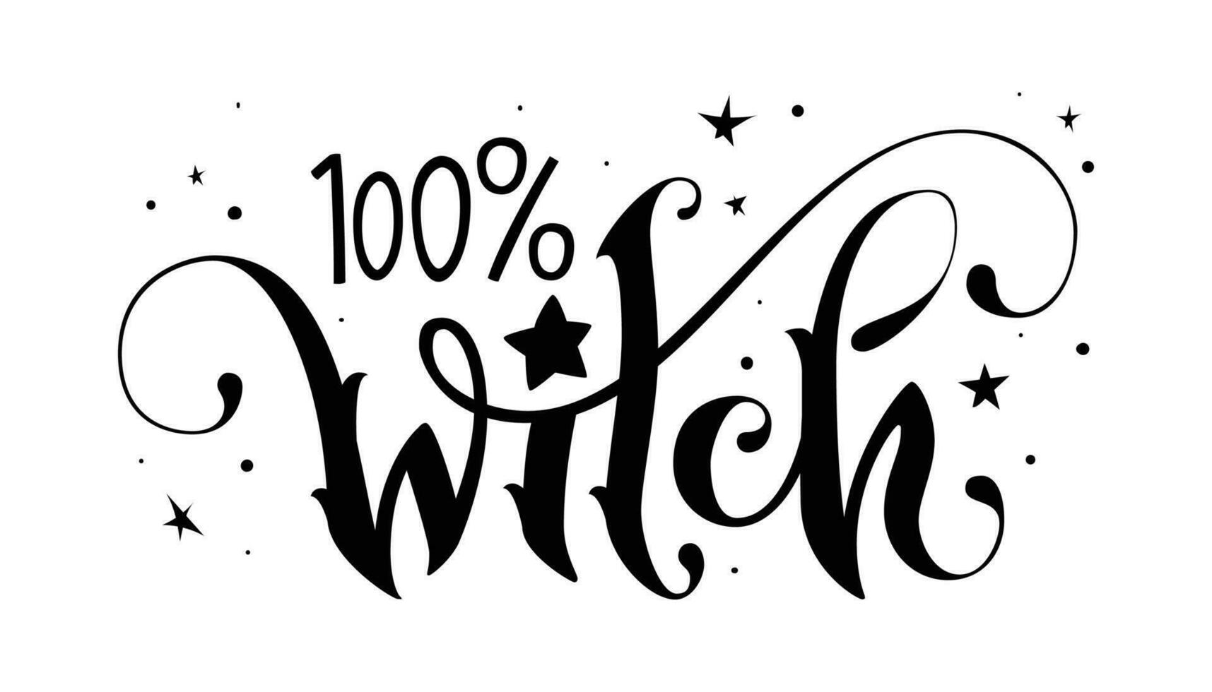 Modern hand drawn script style lettering phrase - 100 percent Witch quote. Logo, print, poster, card, t-short, invintation, smm isolated black design element. vector
