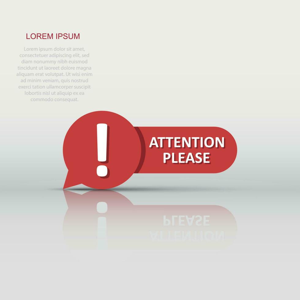 Attention please sign icon in flat style. Warning information vector illustration on white isolated background. Exclamation business concept.