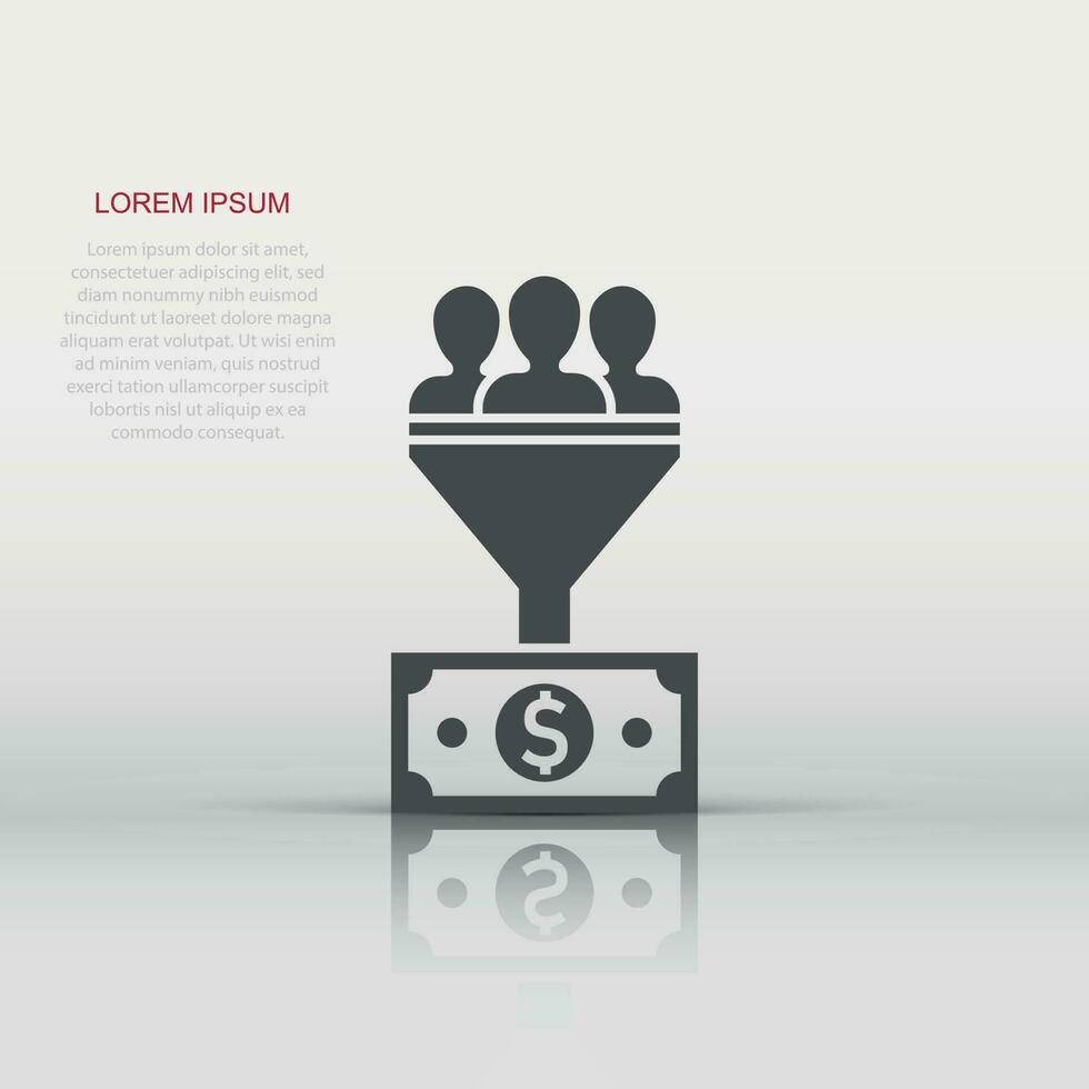 Lead management icon in flat style. Funnel with people, money vector illustration on white isolated background. Target client business concept.