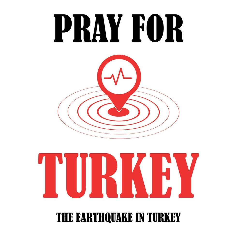 Icon with the inscription Turkey pray for Turkey. Earthquake, catastrophe and destruction in red colors. Vector illustration.