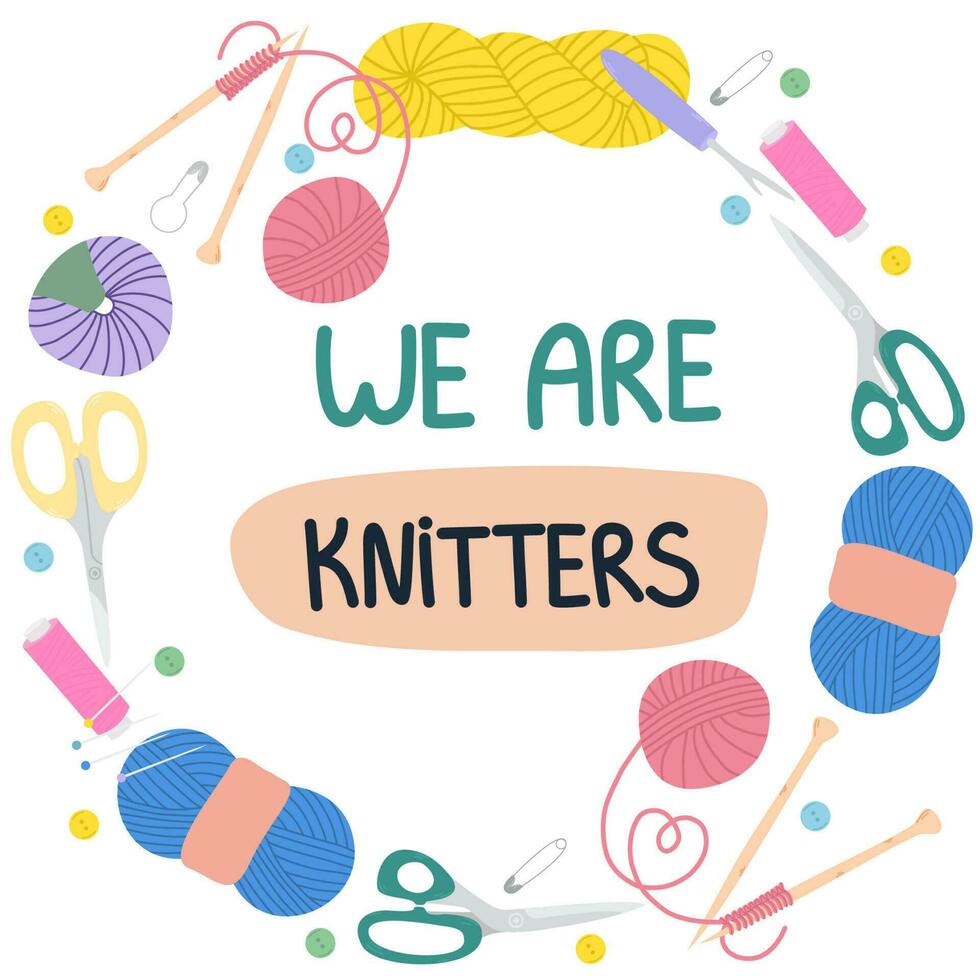 We are knitters. Hobby tools in round circular frame.Handmade icons set sewing, needlework, knitting vector