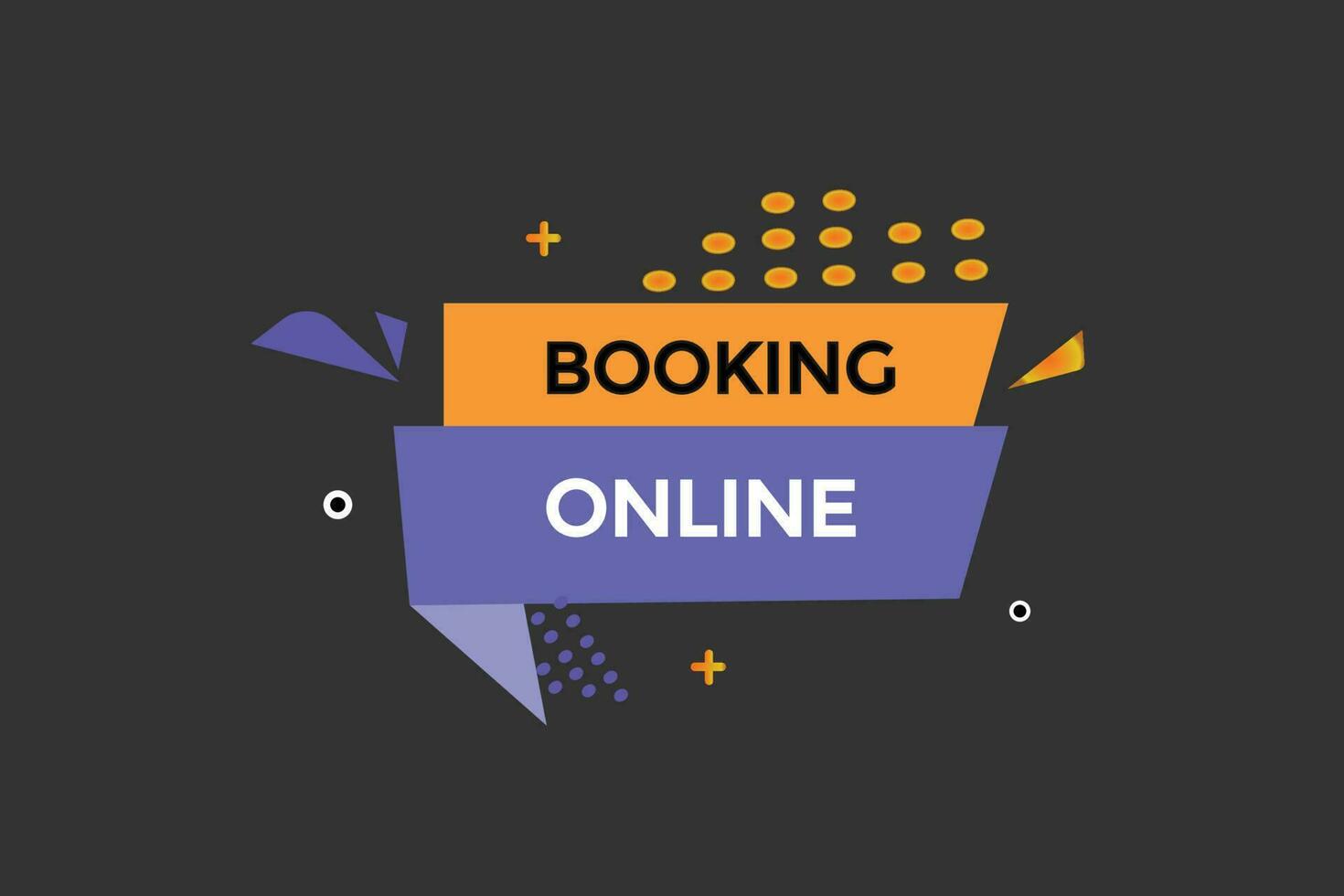 booking online vectors, sign, level bubble speech booking online vector