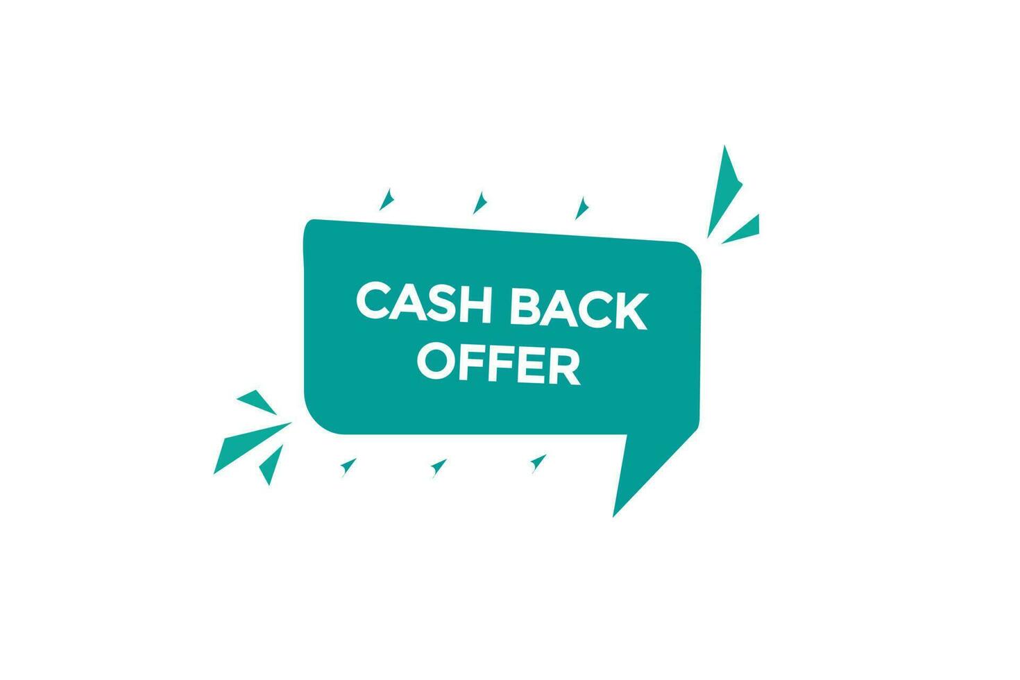 cash back offer vectors, sign, level bubble speech cash back offer vector