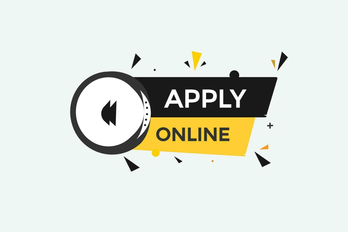 apply online  vectors, sign, level bubble speech apply online vector