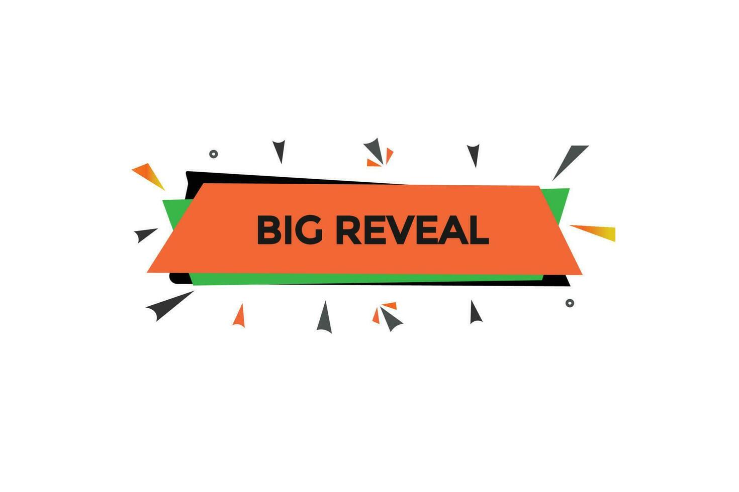 big reveal vectors, sign, level bubble speech big reveal vector