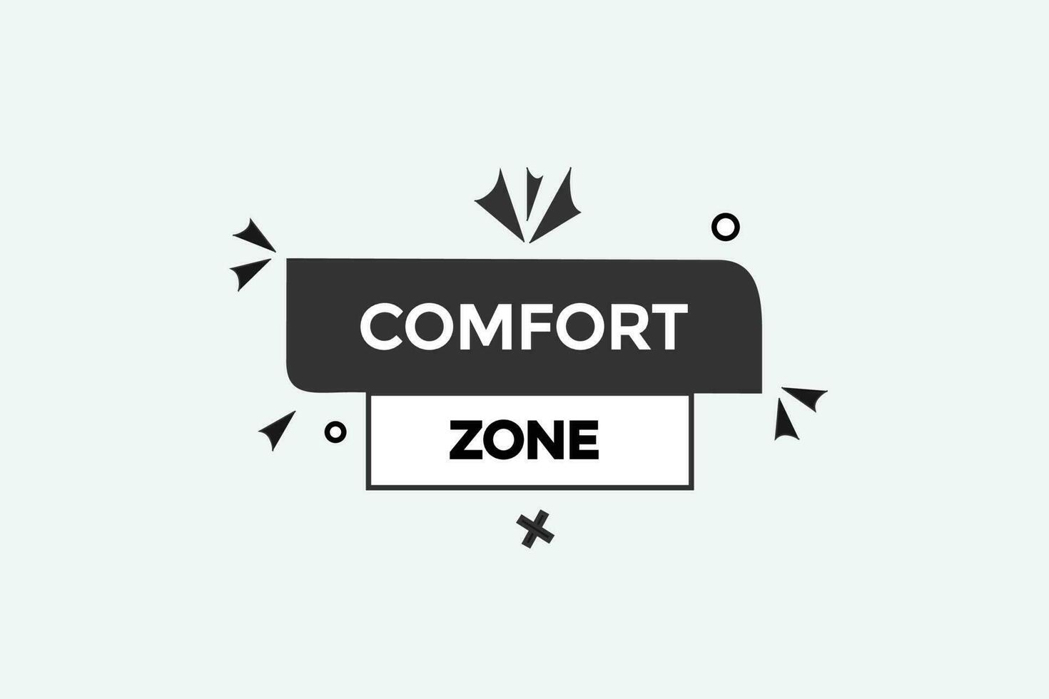 comfort zone vectors, sign, level bubble speech comfort zone vector