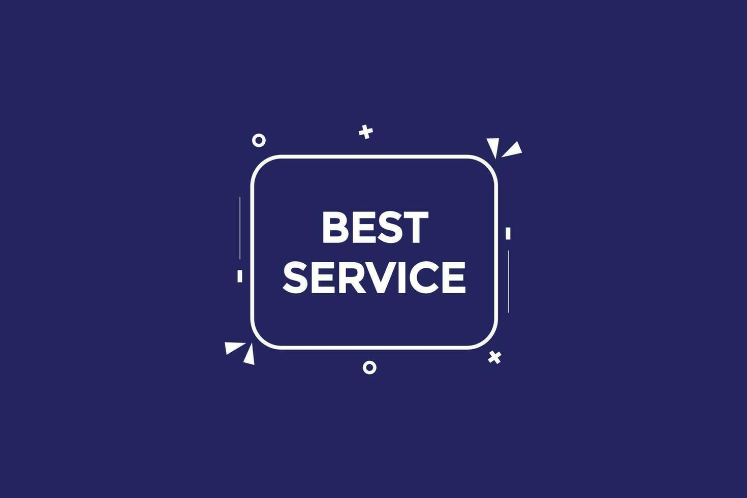best service  vectors, sign, level bubble speech best service vector